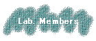 Lab. Members